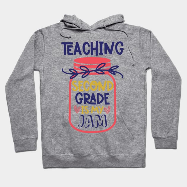 Teaching Second Grade My Jam Teacher Funny School Hoodie by ThreadSupreme